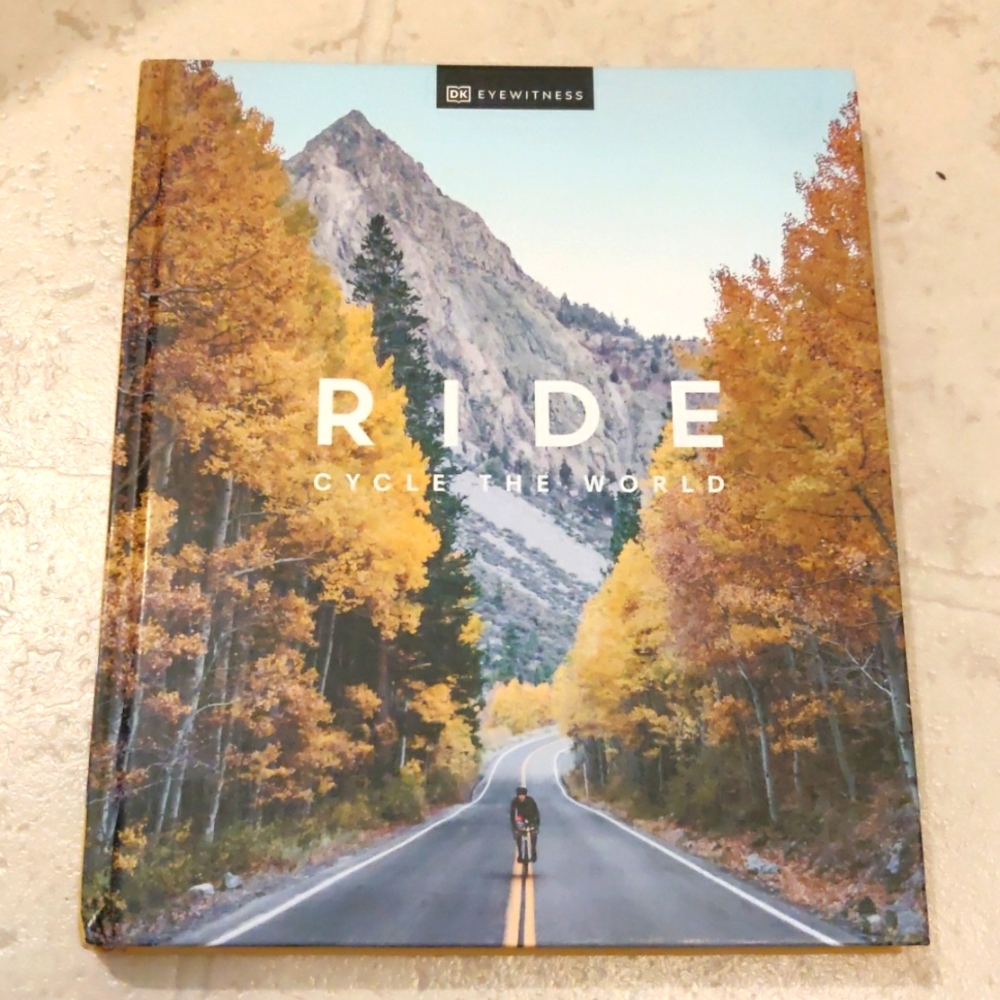 DK Eyewitness Ride: Cycle the World, hard cover table book Bike Lovers